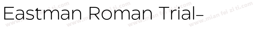 Eastman Roman Trial字体转换